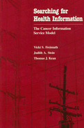 Searching for Health Information: The Cancer Information Service Model