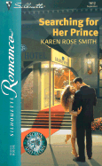 Searching for Her Prince - Smith, Karen Rose