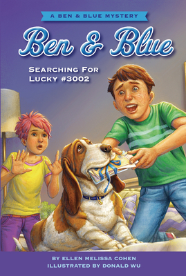 Searching for Lucky #3002: A Ben and Blue Mystery - Cohen, Ellen Melissa