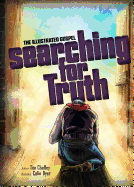 Searching for Truth: The Illustrated Gospel