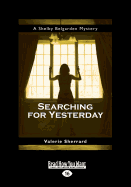 Searching for Yesterday: A Shelby Belgarden Mystery