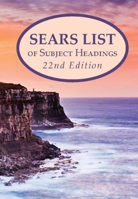 Sears List of Subject Headings, 22nd Edition - Hw Wilson (Editor)