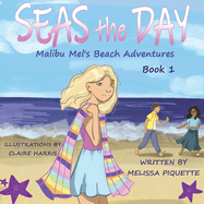 Seas the Day: A Malibu Mel Beach Adventure