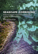 Seascape Corridors: Modeling Routes to Connect Communities Across the Caribbean Sea