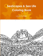 SeaScapes & Sea Life Coloring Book