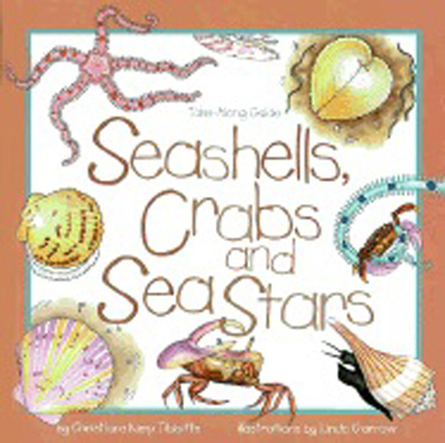 Seashells, Crabs and Sea Stars - Tibbitts, Christiane Kump