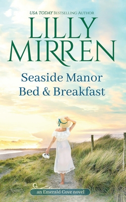 Seaside Manor Bed and Breakfast - Mirren, Lilly