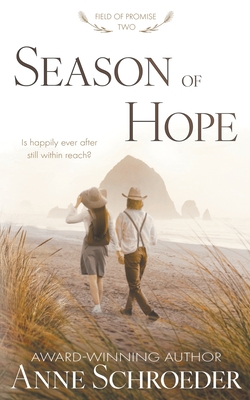 Season of Hope: A Non-Traditional Contemporary Amish Romance - Schroeder, Anne