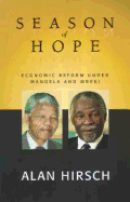 Season of Hope: Economic Reform Under Mandela and Mbeki