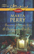 Season of Secrets and a Christmas to Die for: An Anthology