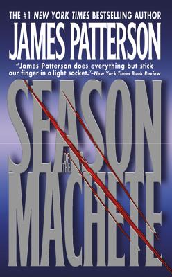 Season of the Machete - Patterson, James