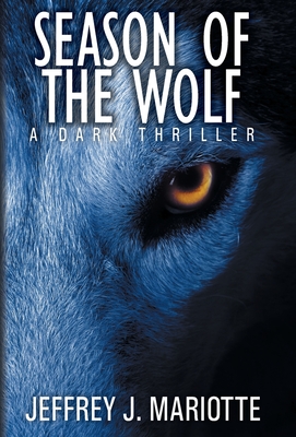 Season of the Wolf - Mariotte, Jeffrey J