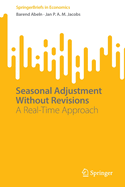 Seasonal Adjustment Without Revisions: A Real-Time Approach