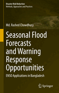 Seasonal Flood Forecasts and Warning Response Opportunities: ENSO Applications in Bangladesh