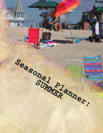 Seasonal Planner: Summer: 100 Undated Pages