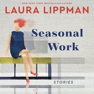 Seasonal Work: Stories
