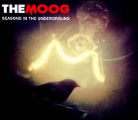 Seasons In the Underground - The Moog