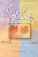 Seasons of Friendship REV Edit - Bankson, Marjory Zoet