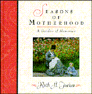 Seasons of Motherhood: A Garden of Memories