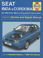 Seat Ibiza and Cordoba (1993-99) Service and Repair Manual - Rendle, Steve, and Legg, A. K.