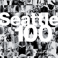 Seattle 100 Portrait of a City