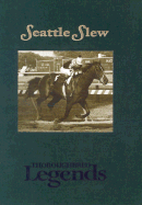 Seattle Slew: Thoroughbred Legends - Mearns, Dan