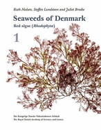 Seaweeds of Denmark: 1, Red algae (Rhodophyta) & Seaweeds of Denmark 2, Brown algae (Phaeophyceae) and Green algae (Chlorophyta)