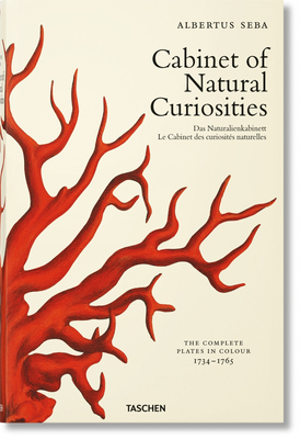 Seba. Cabinet of Natural Curiosities - Msch, Irmgard, and Rust, Jes, and Willmann, Rainer