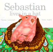 Sebastian Lives in a Hat - Catterwell, Thelma