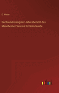 Sechsundreissigster Jahresbericht des Mannheimer Vereins fr Naturkunde