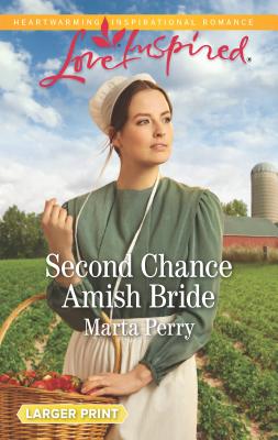 Second Chance Amish Bride - Perry, Marta