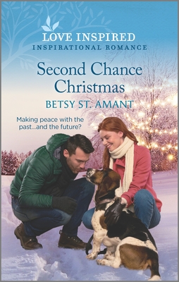Second Chance Christmas: An Uplifting Inspirational Romance - St Amant, Betsy