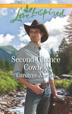 Second-Chance Cowboy - Aarsen, Carolyne