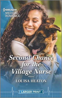 Second Chance for the Village Nurse - Heaton, Louisa