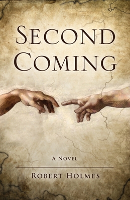 Second Coming - Holmes, Robert