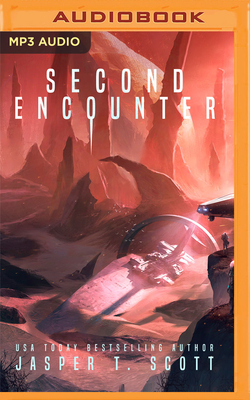 Second Encounter - Scott, Jasper T, and Jaeger-Thomas, Ben (Read by)