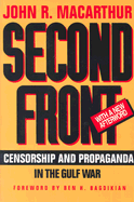 Second Front: Censorship and Propaganda in the Gulf War, with a New Afterword