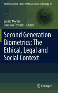 Second Generation Biometrics: The Ethical, Legal and Social Context