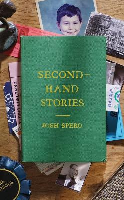 Second-Hand Stories - Spero, Josh