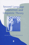 Second Language Acquisition and Linguistic Theory