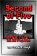 Second of Five: My Early Years - From Birth to High School