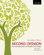 Second Opinion: An Introduction to Health Sociology