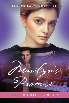 Second Saga, Book Five: Marilyn's Promise - Denton, Jill Marie