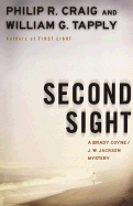 Second Sight: A Brady Coyne and J.W. Jackson Mystery - Craig, Philip R, and Tapply, William G