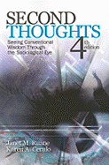 Second Thoughts: Seeing Conventional Wisdom Through the Sociological Eye - Ruane, Janet M, Dr.