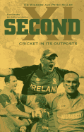 Second XI: Cricket in its Outposts
