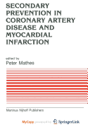 Secondary prevention in coronary artery disease and myocardial infarction