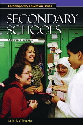 Secondary Schools: A Reference Handbook - Weil, Danny (Editor), and Villaverde, Leila E