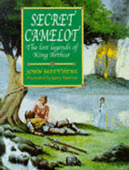 Secret Camelot: Lost Legends of King Arthur