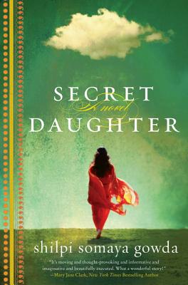 Secret Daughter - Gowda, Shilpi Somaya